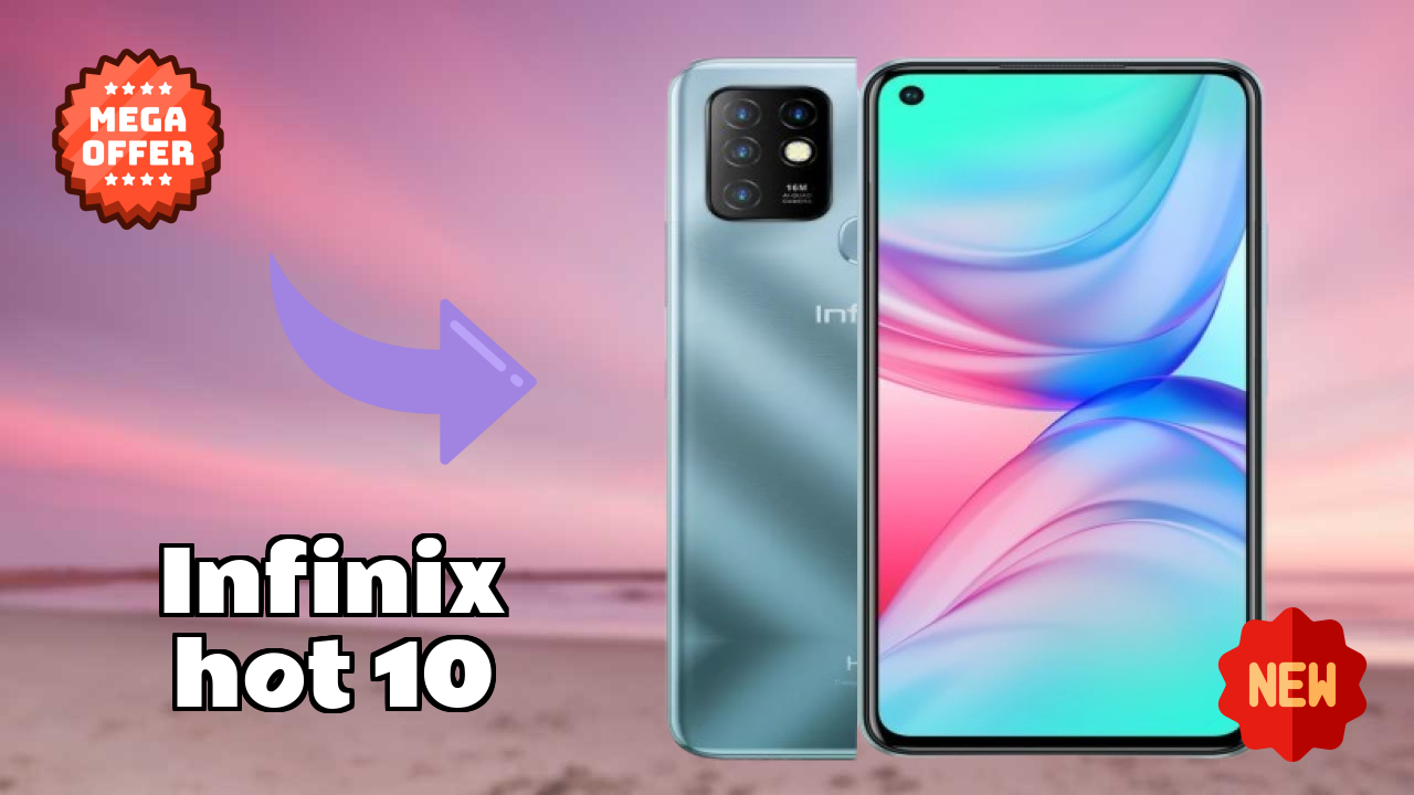 Infinix Hot 10 vs Competitors: Best Budget Winner