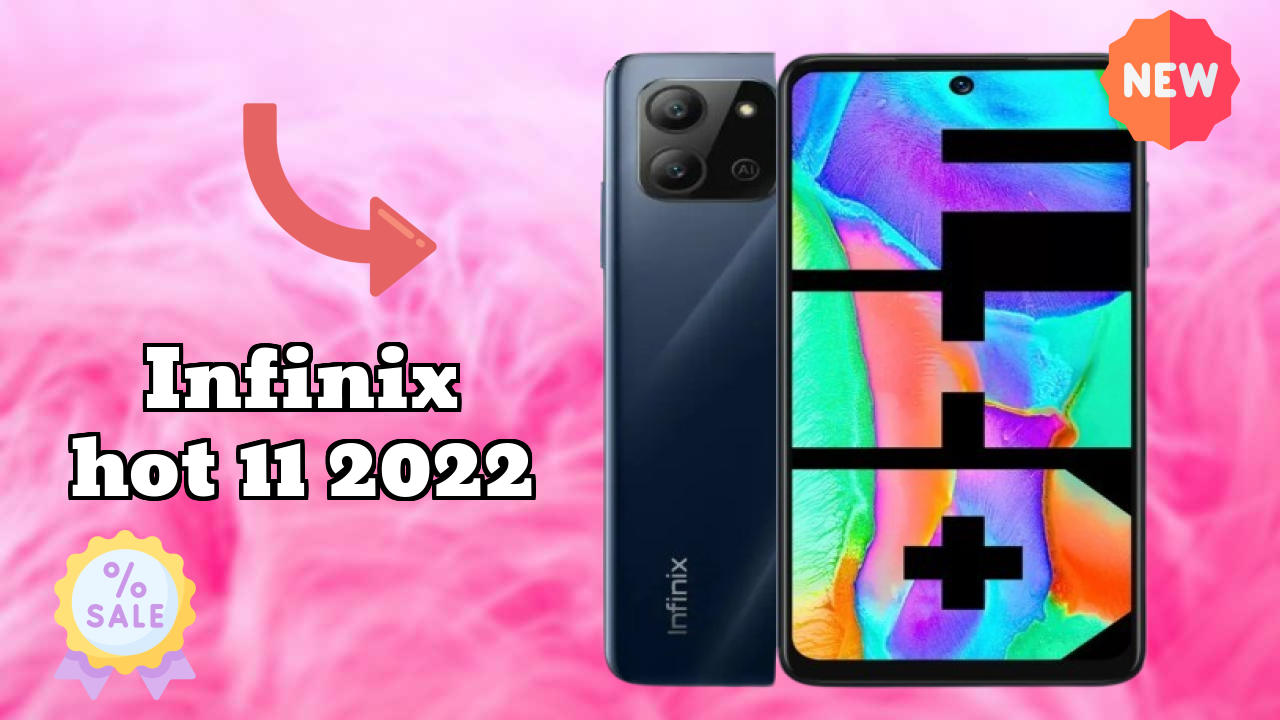 Infinix Hot 11 2022 vs Samsung: Which Offers More?