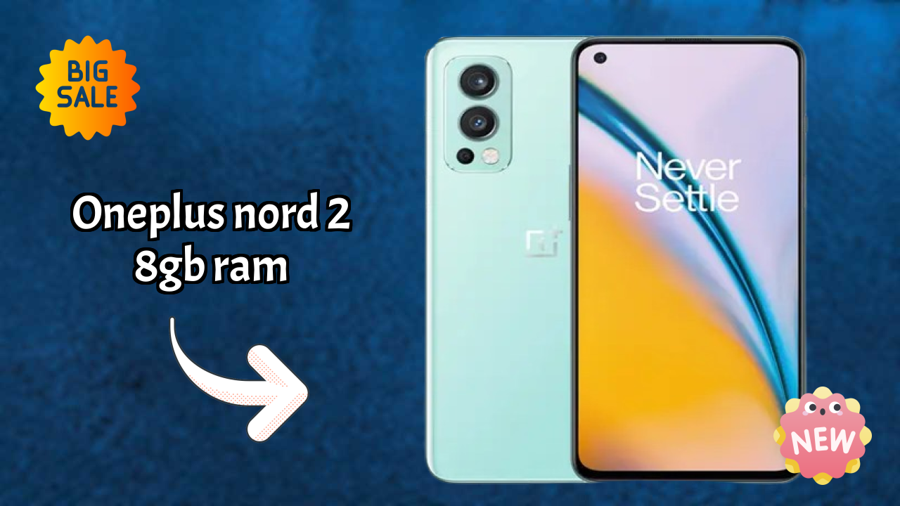 OnePlus Nord 2 8GB RAM at ₹25,999 - Should You Buy It?