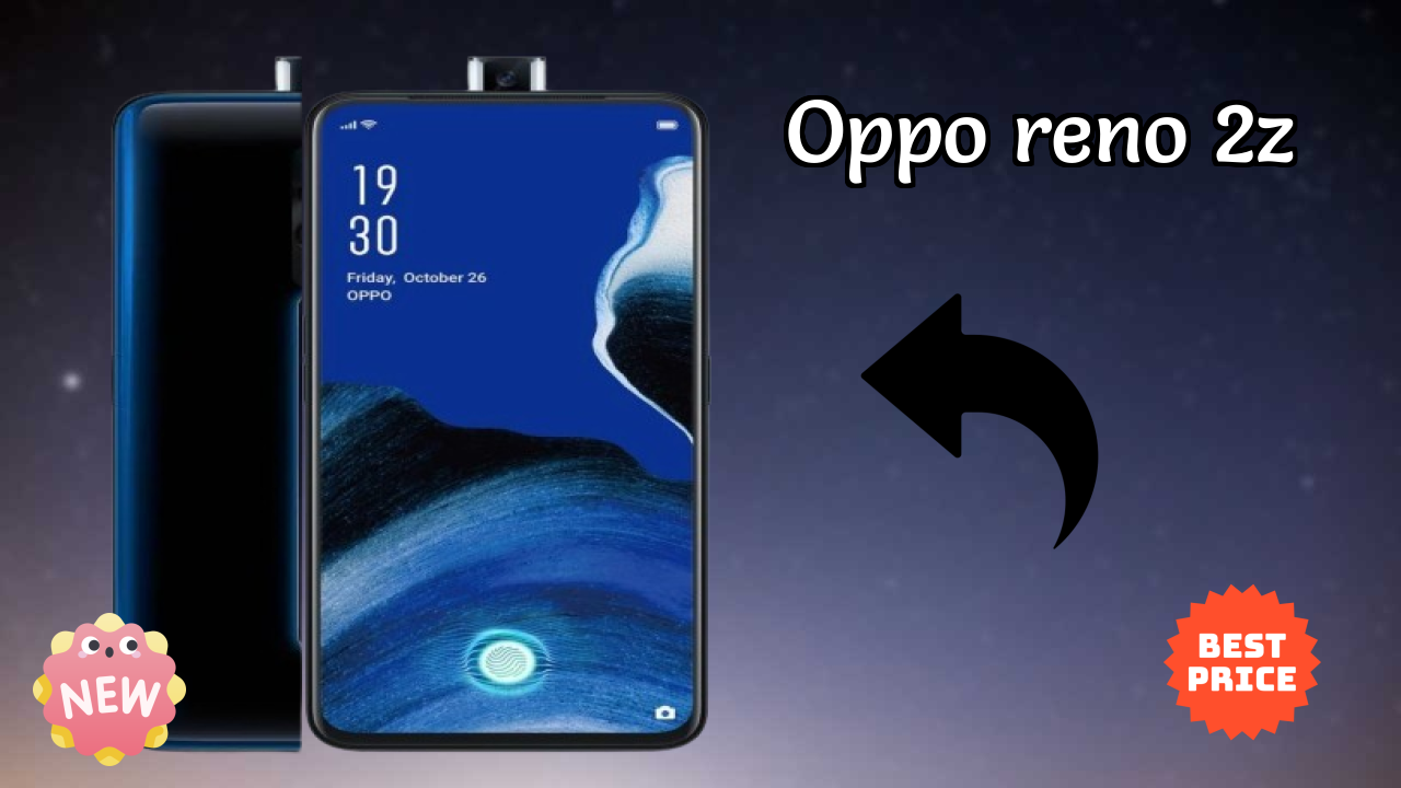 OPPO Reno 2Z vs Samsung Galaxy: Detailed Compare