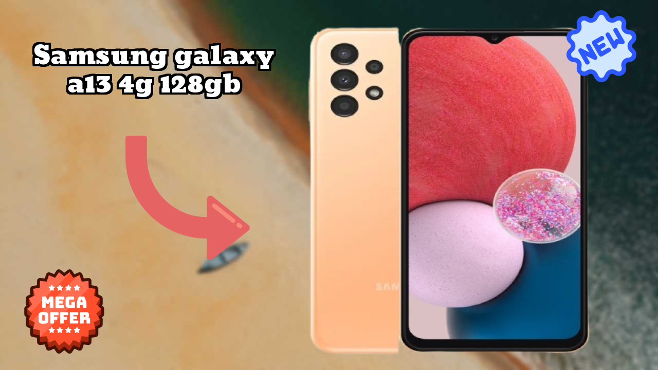 Samsung Galaxy A13 4G 128GB vs Competitors: Best Budget Phone?